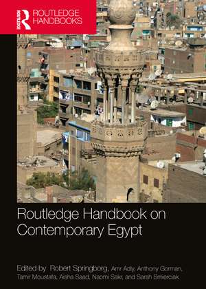 Routledge Handbook on Contemporary Egypt de Robert Springborg