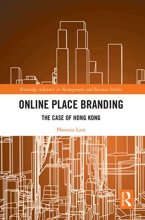 Online Place Branding: The Case of Hong Kong de Phoenix Lam