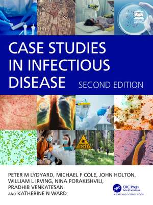 Case Studies in Infectious Disease de Peter Lydyard