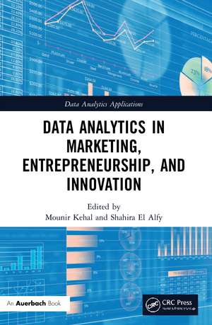 Data Analytics in Marketing, Entrepreneurship, and Innovation de Mounir Kehal