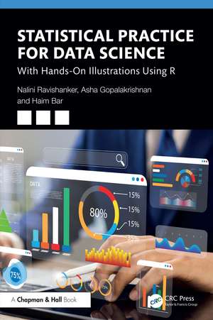 Statistical Practice for Data Science: With Hands-On Illustrations Using R de Nalini Ravishanker