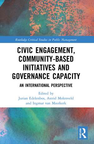 Civic Engagement, Community-Based Initiatives and Governance Capacity: An International Perspective de Jurian Edelenbos