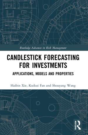 Candlestick Forecasting for Investments: Applications, Models and Properties de Haibin Xie