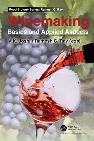 Winemaking: Basics and Applied Aspects de V. K. Joshi