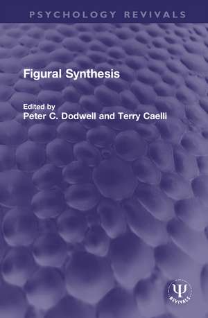 Figural Synthesis de Peter C. Dodwell