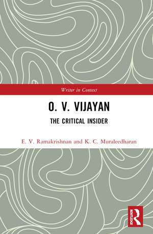 O. V. Vijayan: The Critical Insider de E. V. Ramakrishnan