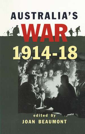 Australia's War 1914-18 de Joan Beaumont