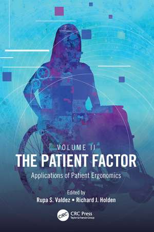 The Patient Factor: Applications of Patient Ergonomics de Rupa S. Valdez