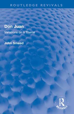 Don Juan: Variations on a Theme de John Smeed