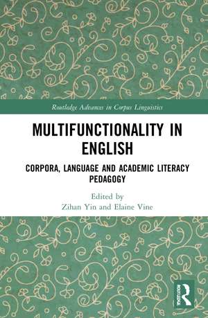 Multifunctionality in English: Corpora, Language and Academic Literacy Pedagogy de Zihan Yin