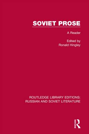 Soviet Prose: A Reader de Ronald Hingley