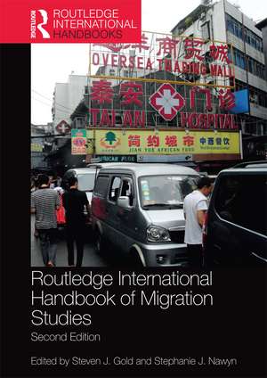 Routledge International Handbook of Migration Studies de Steven J. Gold