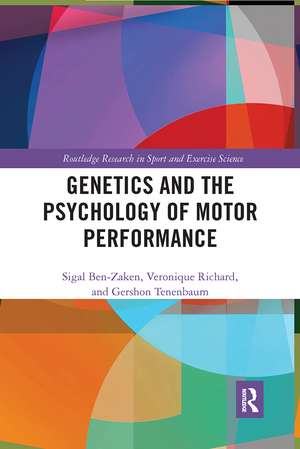 Genetics and the Psychology of Motor Performance de Sigal Ben-Zaken