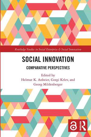 Social Innovation: Comparative Perspectives de Helmut Anheier