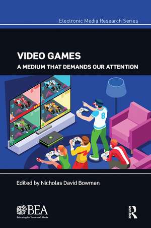 Video Games: A Medium That Demands Our Attention de Nicholas David Bowman