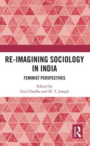 Re-Imagining Sociology in India: Feminist Perspectives de Gita Chadha