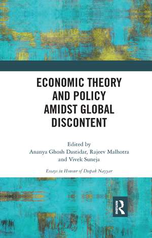 Economic Theory and Policy amidst Global Discontent de Ananya Ghosh Dastidar