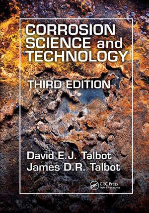 Corrosion Science and Technology de David E.J. Talbot