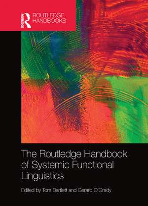 The Routledge Handbook of Systemic Functional Linguistics de Tom Bartlett