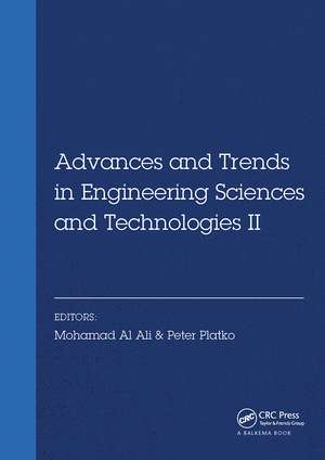 Advances and Trends in Engineering Sciences and Technologies II: Proceedings of the 2nd International Conference on Engineering Sciences and Technologies, 29 June - 1 July 2016, High Tatras Mountains, Tatranské Matliare, Slovak Republic de Mohamad Ali