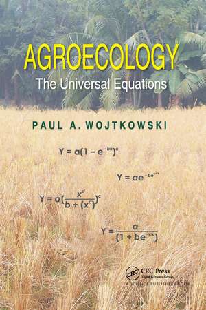 Agroecology: The Universal Equations de Paul Wojtkowski