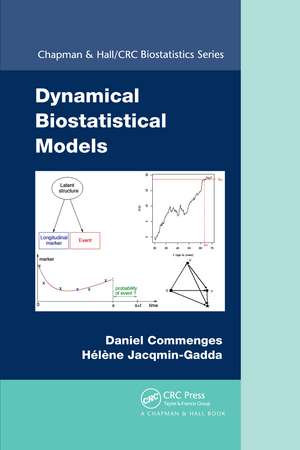 Dynamical Biostatistical Models de Daniel Commenges