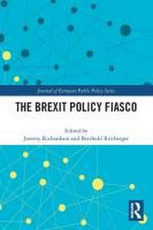 The Brexit Policy Fiasco de Jeremy Richardson