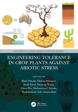 Engineering Tolerance in Crop Plants Against Abiotic Stress de Shah Fahad