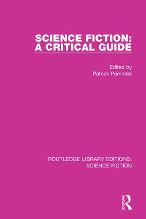 Science Fiction: A Critical Guide de Patrick Parrinder