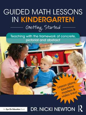 Guided Math Lessons in Kindergarten: Getting Started de Nicki Newton