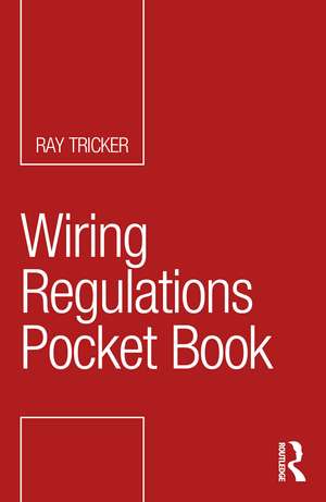 Wiring Regulations Pocket Book de Ray Tricker