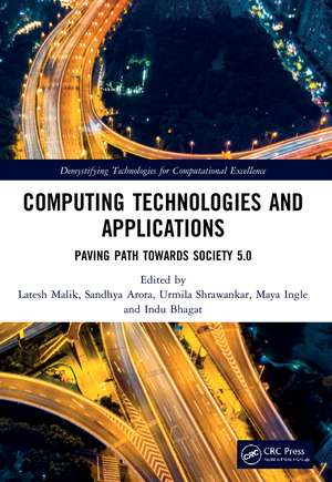 Computing Technologies and Applications: Paving Path Towards Society 5.0 de Latesh Malik