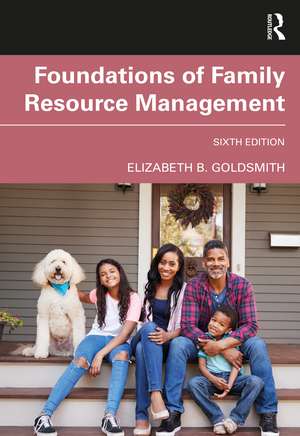 Foundations of Family Resource Management de Elizabeth B. Goldsmith