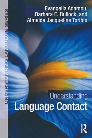 Understanding Language Contact de Evangelia Adamou