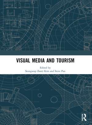 Visual Media and Tourism de Seongseop (Sam) Kim