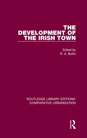 The Development of the Irish Town de R. A. Butlin