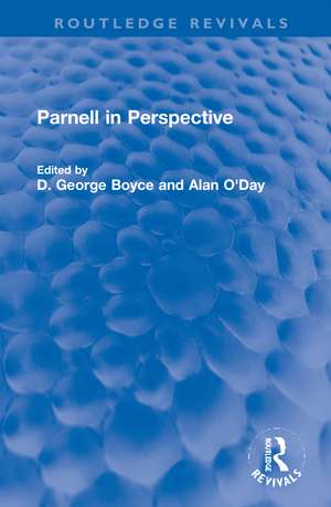 Parnell in Perspective de D. George Boyce