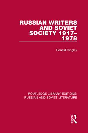 Russian Writers and Soviet Society 1917–1978 de Ronald Hingley