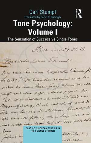 Tone Psychology: Volume I: The Sensation of Successive Single Tones de Carl Stumpf