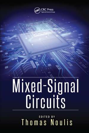 Mixed-Signal Circuits de Thomas Noulis