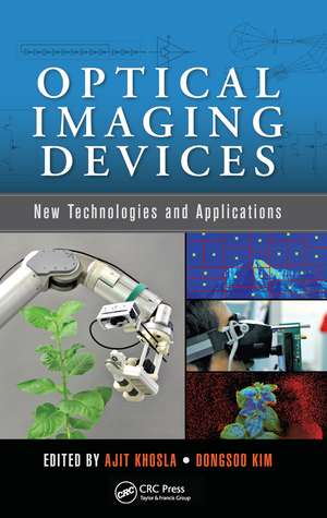 Optical Imaging Devices: New Technologies and Applications de Ajit Khosla