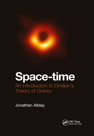 Space-time: An Introduction to Einstein's Theory of Gravity de Jonathan Allday