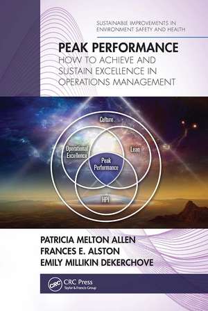 Peak Performance: How to Achieve and Sustain Excellence in Operations Management de Patricia Melton Allen