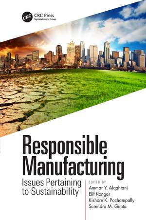 Responsible Manufacturing: Issues Pertaining to Sustainability de Ammar Y. Alqahtani