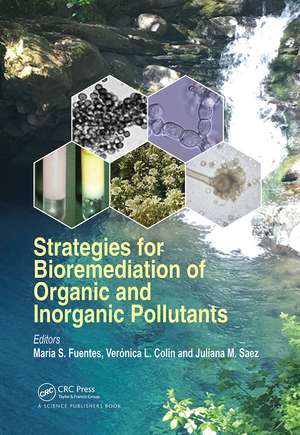 Strategies for Bioremediation of Organic and Inorganic Pollutants de Maria S. Fuentes