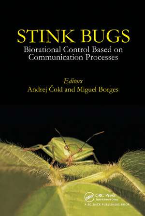 Stinkbugs: Biorational Control Based on Communication Processes de Andrej Cokl