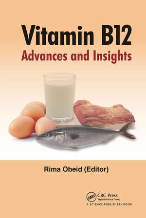 Vitamin B12: Advances and Insights de Rima Obeid