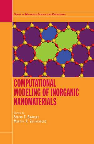 Computational Modeling of Inorganic Nanomaterials de Stefan T. Bromley