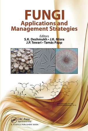 Fungi: Applications and Management Strategies de Sunil K. Deshmukh