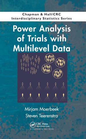 Power Analysis of Trials with Multilevel Data de Mirjam Moerbeek